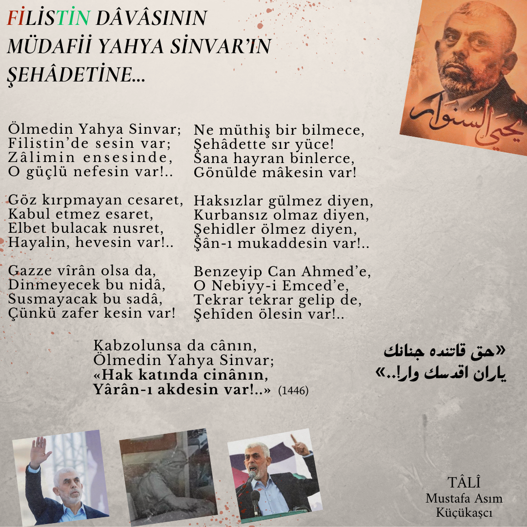 Filistin Dâvâsının Müdafii Yahya Sinvar’ın Şehâdetine Tarih