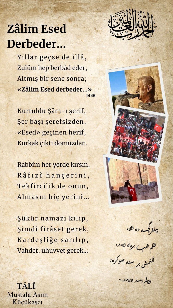 Zâlim Esed Derbeder!