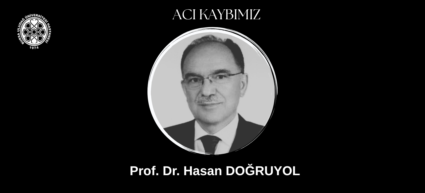 Prof. Dr. Hasan DOĞRUYOL’un Vefatına Tarih